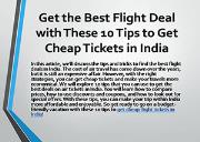 10 Tips to Book cheap flights tickets in India Powerpoint Presentation
