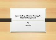 Liquid Cooling-A Greater Strategy for Thermal Management Powerpoint Presentation