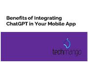 Benefits of Integrating ChatGPT in Your Mobile App for Your Business Powerpoint Presentation