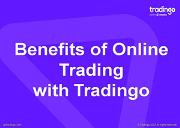 Benefits of Online Trading-Tradingo Powerpoint Presentation