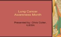 Lung Cancer Awareness Month PowerPoint Presentation