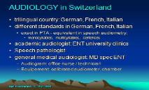 Audiology in Switzer land PowerPoint Presentation