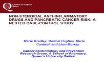 Non steroidal anti-inflammatory drugs and pancreatic cancer PowerPoint Presentation