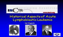 History of Acute Lymphoblastic Leukemia PowerPoint Presentation