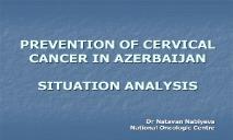 PREVENTION OF CERVICAL CANCER IN AZERBAIJAN PowerPoint Presentation