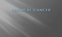 Overvier About Cervical Cancer  PowerPoint Presentation