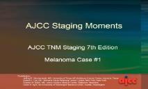 Staging Moments Melanoma PowerPoint Presentation