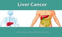 About Liver Cancer PowerPoint Presentation