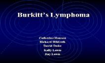 Burkitts Lymphoma PowerPoint Presentation