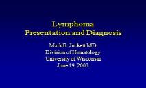 Lymphoma Presentation and Diagnosis PowerPoint Presentation