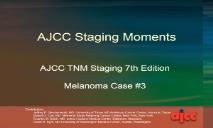 Staging Moments Melanoma Case 3 PowerPoint Presentation