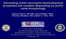 Ascending Aortic Aneurysm Biomechanical Properties Are Variable PowerPoint Presentation