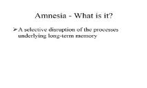 Amnesia-What is it PowerPoint Presentation