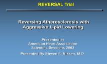 A Reversing Atherosclerosis with Aggressive Lipid Lowering PowerPoint Presentation