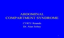 ABDOMINAL COMPARTMENT SYNDROMES PowerPoint Presentation