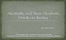Alcoholic and Non-Alcoholic Drinks in Turkey PowerPoint Presentation