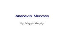 Anorexia Nervosa PowerPoint Presentation
