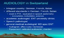 Audiology in Switzerland PowerPoint Presentation