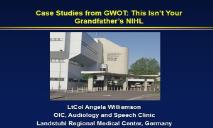Case Studies from GWOT PowerPoint Presentation