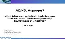 Tukimateriaalia ADHD-Aspergren PowerPoint Presentation