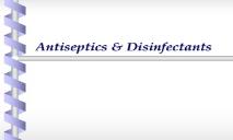 Antiseptics and Disinfectants PowerPoint Presentation