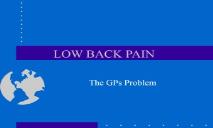 LOW BACK PAIN-West Ayton and Snainton Surgeries PowerPoint Presentation