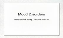 About Mood Disorders PowerPoint Presentation