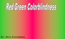 Red Green Colorblindness PowerPoint Presentation