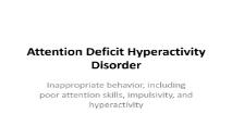 Attention Deficit Hyperactivity Disorder PowerPoint Presentation