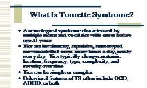 Tourette Syndrome-History and Clinical Aspects of Tics PowerPoint Presentation