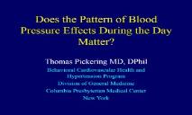 Does the Pattern of Blood Pressure Effects During the Day Matter PowerPoint Presentation