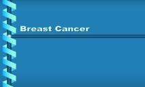 Breast Cancer Wiki PowerPoint Presentation