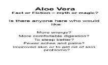 Aloe Vera Fact or Fiction-myth or magic PowerPoint Presentation