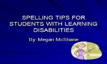 SPELLING TIPS FOR STUDENTS WITH LEARNING DISABILITIES PowerPoint Presentation