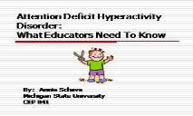 Info about Attention Deficit Hyperactivity Disorders PowerPoint Presentation