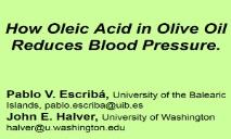 How Oleic Acid in olive oil reduces blood pressure PowerPoint Presentation