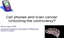Cell phones and brain cancer PowerPoint Presentation