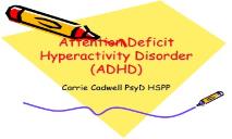 Attention Deficit Hyperactivity Disorder-ADHD PowerPoint Presentation