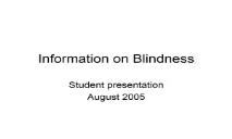 Information on Blindness PowerPoint Presentation