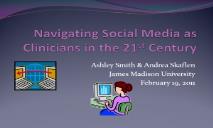 Navigating Social Media as Clinicians in the 21st Century PowerPoint Presentation