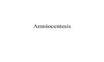 Amniocentesis PowerPoint Presentation