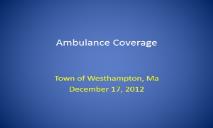 Hilltown Ambulance-Westhampton PowerPoint Presentation