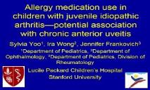 Allergy medication use in children with juvenile idiopathic arthritis PowerPoint Presentation