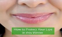 How to Protect Your Lips in this Winter PowerPoint Presentation