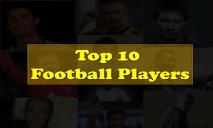 Top 10 Football Players PowerPoint Presentation
