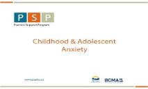 Childhood and Adolescent Anxiety PowerPoint Presentation