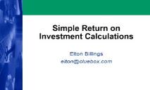 Simple Return on Investment Calculations PowerPoint Presentation