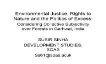 Justice and the Politics of Excess in Indian Environmentalism PowerPoint Presentation