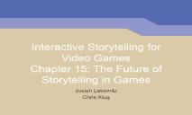 Interactive Storytelling for Video Games PowerPoint Presentation