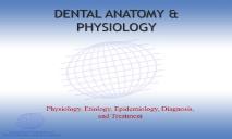 IFDEA Dental Anatomy Educational Teaching PowerPoint Presentation